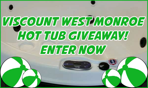 Hot Tub Giveaway Monroe Location!